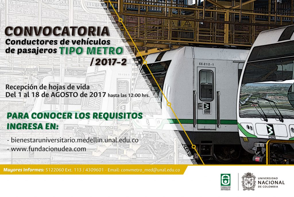 Convocatoria de Conductor de Vehículos Ferroviario Tipo Metro 2017-02 - Por  Siempre Las Américas - Medellín